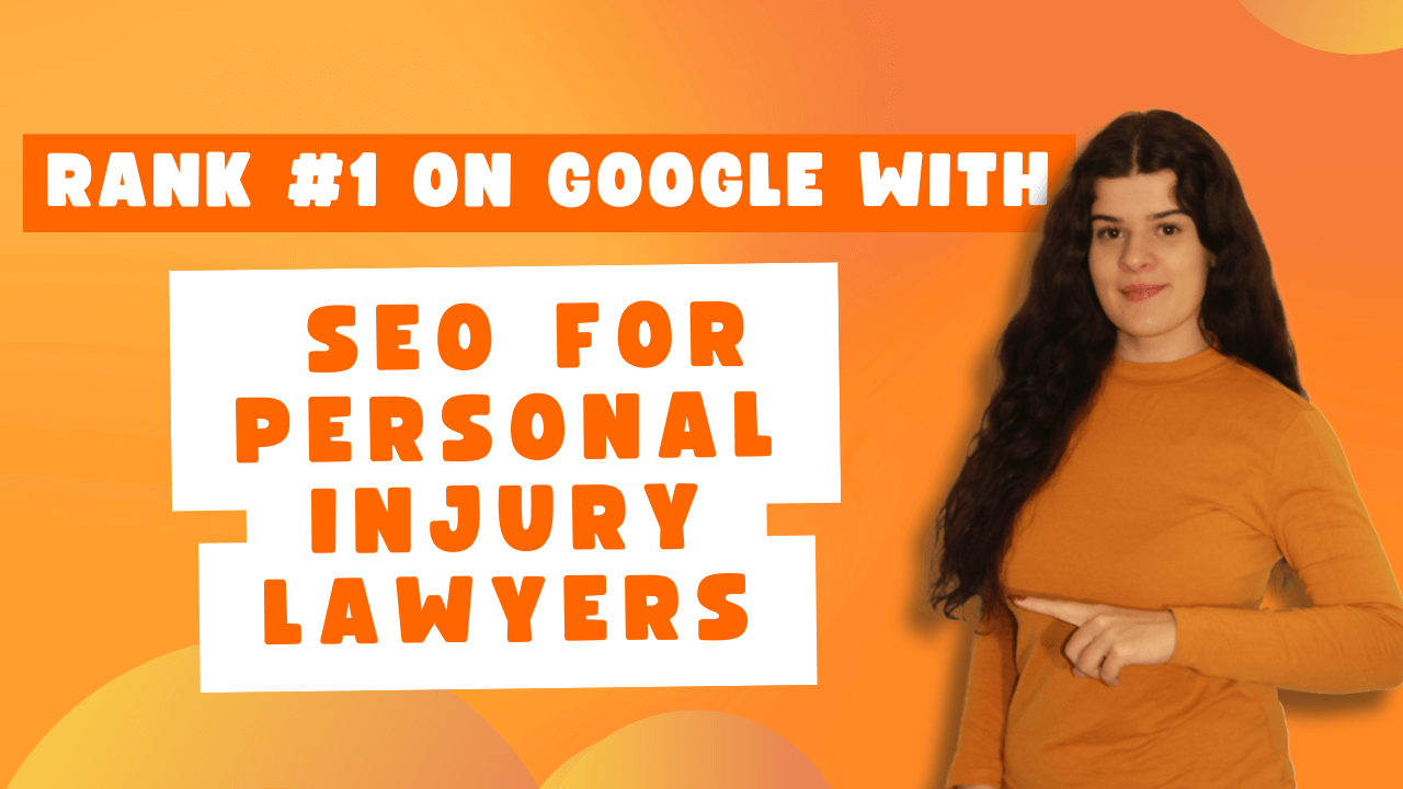 Rank #1 on Google with SEO for Personal Injury Lawyers