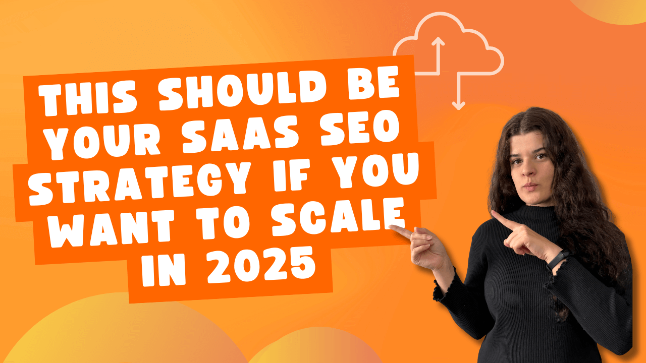An image of ivana pointing towards the title "This Should Be Your SaaS SEO Strategy if You Want to Scale in 2025"