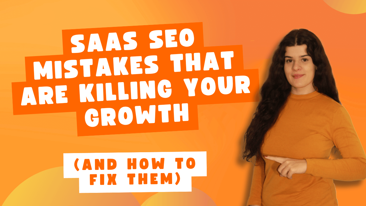 An image of Ivana pointing towards the title "SaaS SEO Mistakes That Are Killing Your Growth (And How to Fix Them in 2025)"